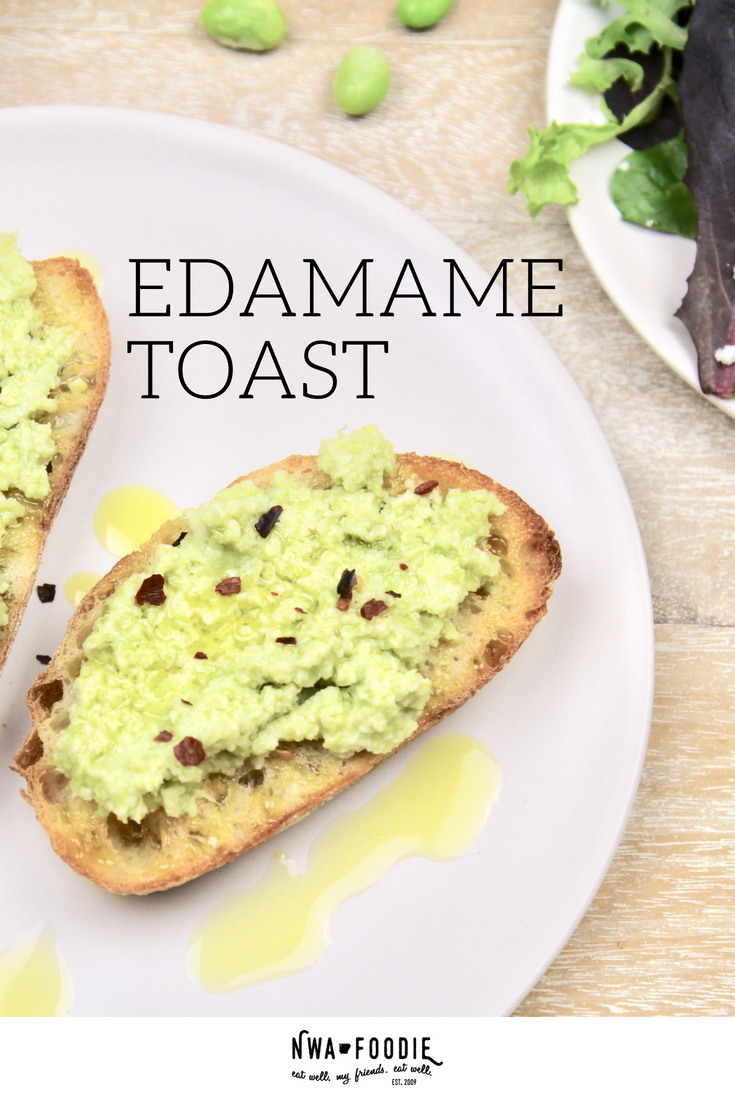 Ad. #ARSoyStory Arkansas Soybean Promotion Board - Edamame toast - recipe (c)nwafoodie