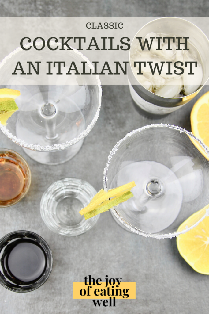 3-classic-cocktails-with-an-Italian-twist-margarita-martini-old-fashioned-Pinterest-cthejoyofeatingwell