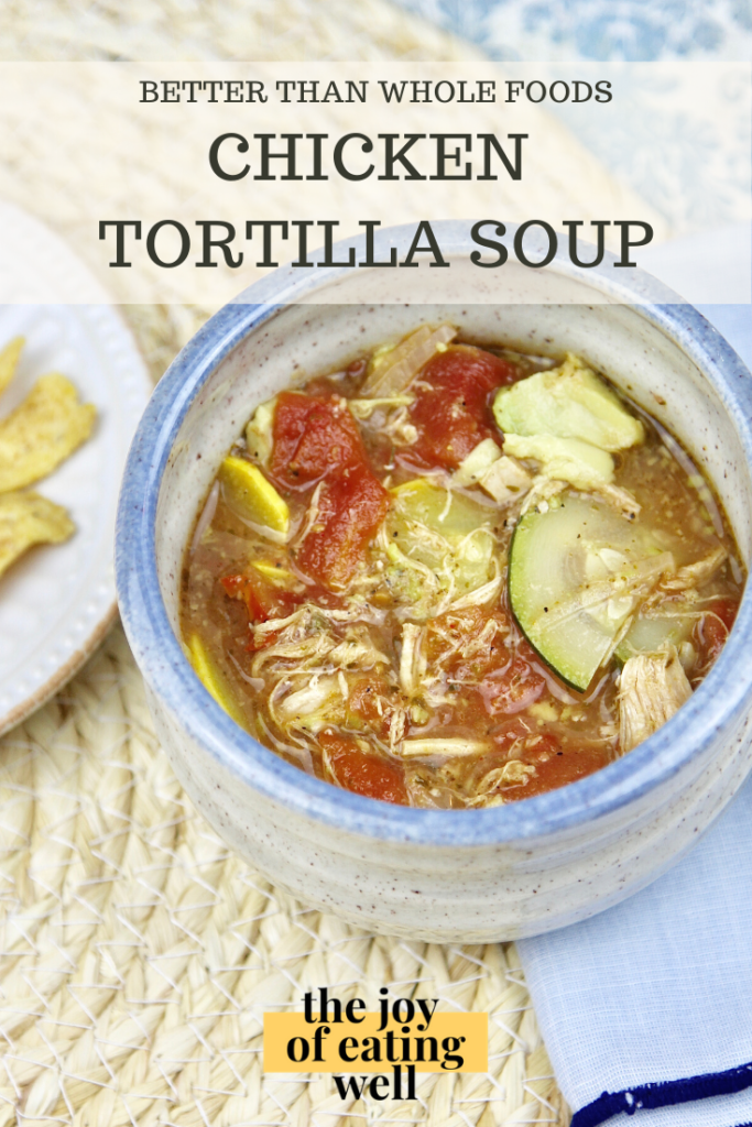 Whole Foods CopyCat Chicken Tortilla Soup