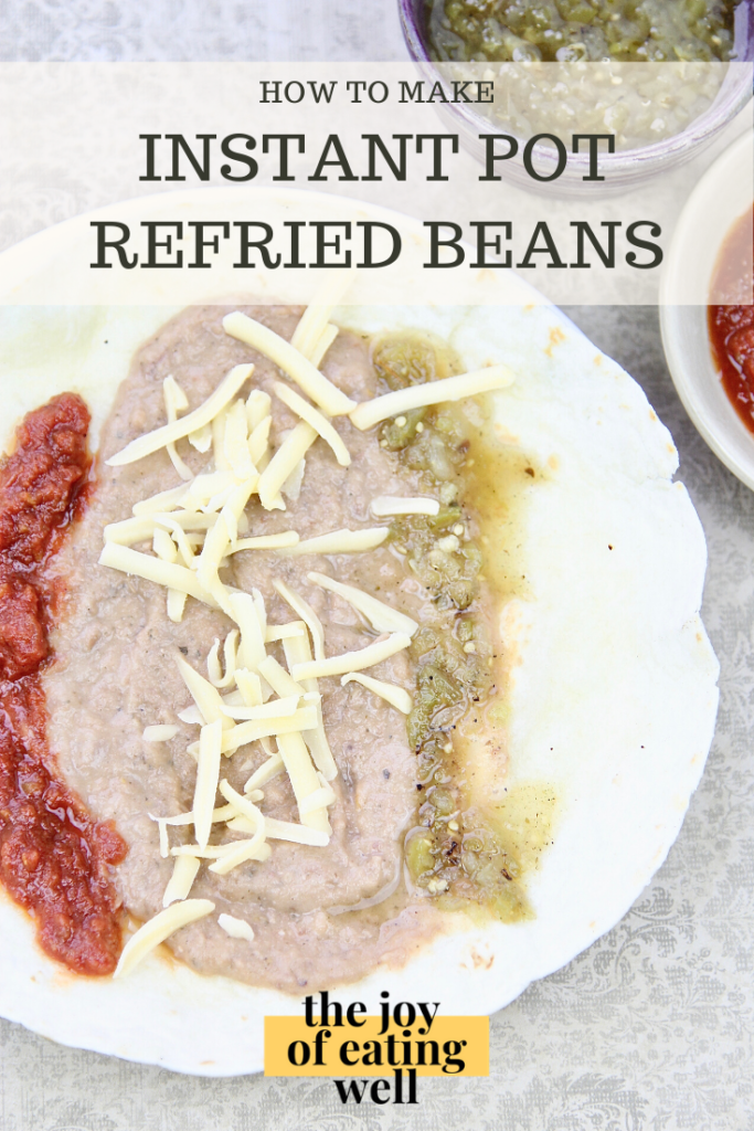 How-to-make-Instant-Pot-refried-beans-Pinterest-2-cthejoyofeatingwell
